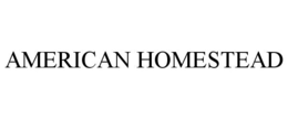 AMERICAN HOMESTEAD