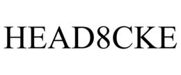 HEAD8CKE