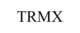TRMX
