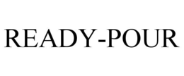 READY-POUR