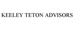 KEELEY TETON ADVISORS