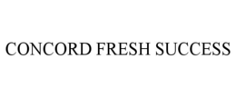 CONCORD FRESH SUCCESS