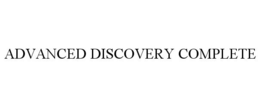 ADVANCED DISCOVERY COMPLETE