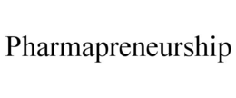 PHARMAPRENEURSHIP
