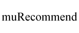 MURECOMMEND