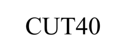 CUT40