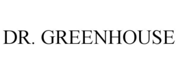 DR. GREENHOUSE