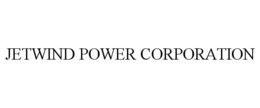 JETWIND POWER CORPORATION
