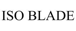ISO BLADE
