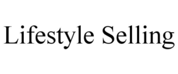 LIFESTYLE SELLING