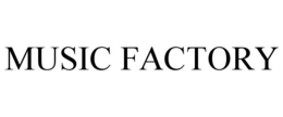 MUSIC FACTORY