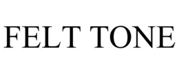 FELT TONE