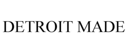 DETROIT MADE