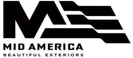MA MID AMERICA BEAUTIFUL EXTERIORS