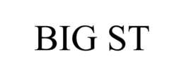 BIG ST