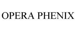 OPERA PHENIX