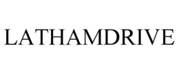 LATHAMDRIVE