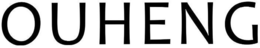 OUHENG