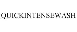 QUICKINTENSEWASH