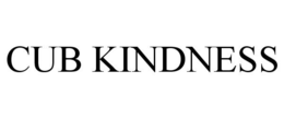 CUB KINDNESS