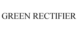 GREEN RECTIFIER