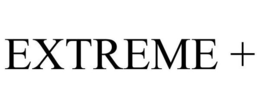 EXTREME +