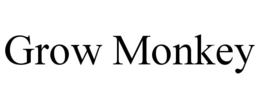 GROW MONKEY