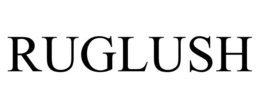RUGLUSH