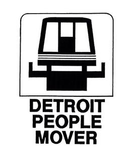 DETROIT PEOPLE MOVER