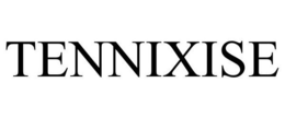 TENNIXISE