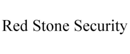 RED STONE SECURITY