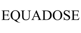 EQUADOSE
