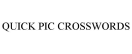 QUICK PIC CROSSWORDS