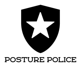 POSTURE POLICE