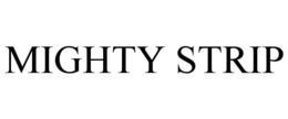 MIGHTY STRIP