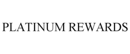 PLATINUM REWARDS
