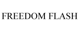 FREEDOM FLASH