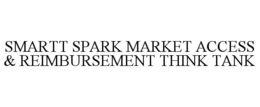 SMARTT SPARK MARKET ACCESS & REIMBURSEMENT THINK TANK