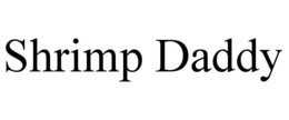 SHRIMP DADDY