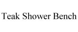 TEAK SHOWER BENCH
