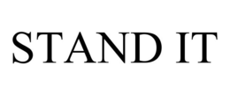 STAND IT
