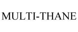 MULTI-THANE
