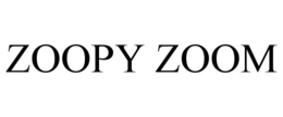 ZOOPY ZOOM
