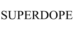 SUPERDOPE