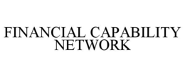 FINANCIAL CAPABILITY NETWORK