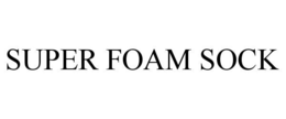 SUPER FOAM SOCK