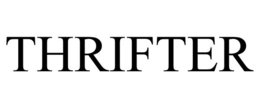 THRIFTER