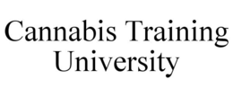CANNABIS TRAINING UNIVERSITY