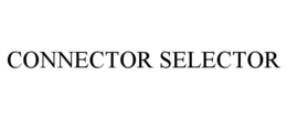 CONNECTOR SELECTOR