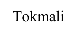 TOKMALI